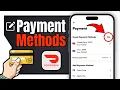 How To Change or Delete Payment Method on DoorDash App Doordash Payment Management