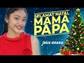 Download Lagu Lagu Natal 2022 // SELAMAT NATAL MAMA PAPA_Cover: Joice Anunu//Victor Hutabarat_Anak Rantau