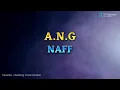Lagu NAFF - A.N.G (KARAOKE LIVE VERSION BACKING VOCAL)