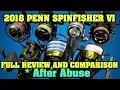 Penn Spinfisher VI review comparison and discussion of ALL MODELS after Hard use GREAT