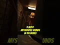 Download Lagu 3 Most Mysterious Sounds in the World‼️