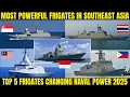 Download Lagu Most Powerful Frigates in Southeast Asia (2025)