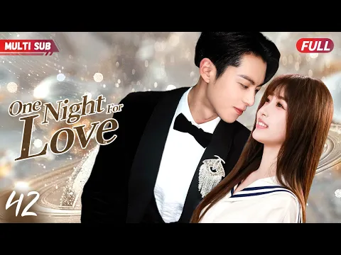 Download MP3 One Night For Love💋EP42 | #zhaolusi caught #yangyang cheated, she ran away but bumped into #xiaozhan