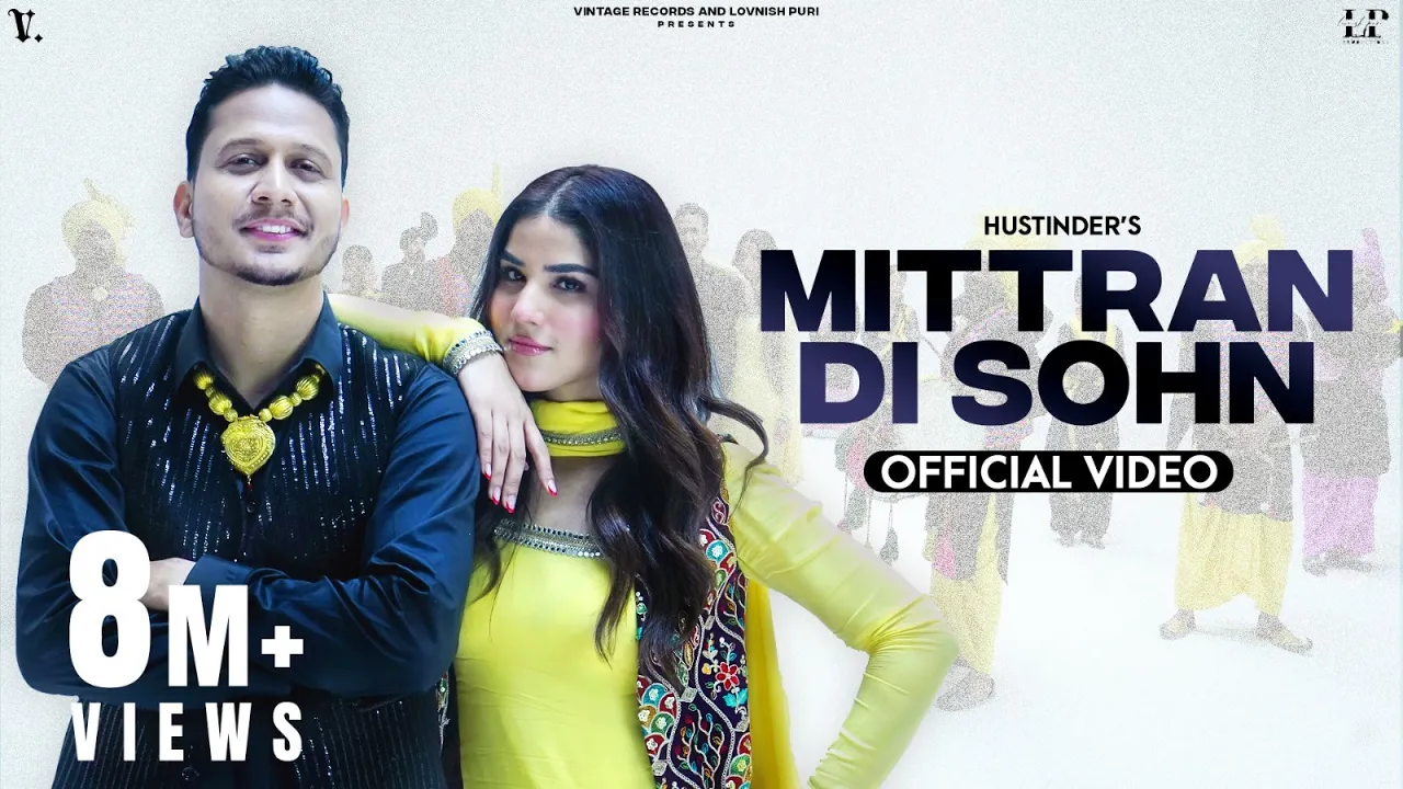 MITTRAN DI SOHN (Official Video) Hustinder | Desi Crew | Mandeep Maavi | Mahol | Punjabi Song