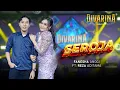 Lagu SEROJA - FANESHA ANGGI FT. REZA ADITAMA - DIVARINA MUSIC