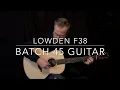 Lowden Batch 45 Ltd Edition F38 Indian Rosewood Guitar Demo by Guitar Gallery