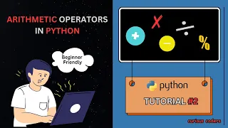Mastering Arithmetic Operators in Python Python Tutorial for Beginners