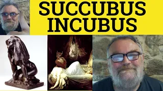 Succubus Meaning - Incubus Definition