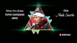 Download PUPUH DANGDANG AMAD (Kidung Dewa Yadnya) Made Suarba MP3