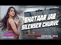 Download Lagu Bhataar Jab silencer chhua Ve || Bhojpuri Dj Song 2024 || EDM MIX || DJ ARUN Exclusive