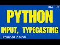 Python Input Typecasting How to use the input function in Python How to use typecasting in