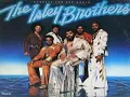 The Isley Brothers ~ Let Me Down Easy (1976) Slow Jam