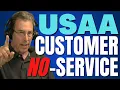 USAA Customer No-Service
