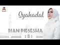 Download Lagu Dian Piesesha - Syahadat [Video Clip]