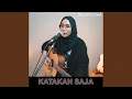 Download Lagu Katakan Saja