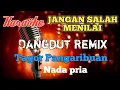 Download Lagu Jangan salah menilai - Dangdut mix karaoke nada pria