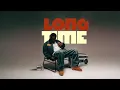 Kojo Funds - Long Time (Official Visualiser)