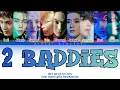 Download Lagu NCT 127 (엔씨티 127) - 2 Baddies Color coded lyrics [Han/Rom/Ina] | Lirik terjemahan Indonesia