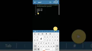 addition of two numbers in python python programming using mobile ide v 13 part 7