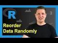 R Randomly Reorder Data Frame by Row Column Variable Examples sample nrow ncol Functions