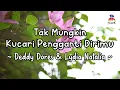 Download Lagu Deddy Dores - Tak Mungkin Kucari Pengganti Dirimu (Official Lyric Video)