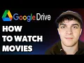 How to Watch Movies Using Google Drive Full 2025 Guide
