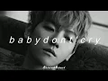 Lagu exo - baby don't cry (slowed + reverb)