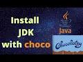 How to Install Java JDK with Chocolatey
