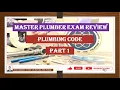 MASTER PLUMBER EXAM REVIEW PLUMBING CODE PART 1