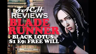 zach reviews blade runner black lotus s1 e9 free will 2022 adult swim crunchyroll 