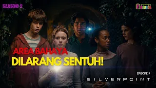 Silverpoint: Area Bahaya Dilarang Sentuh! | Itoonz Indonesia | Bahasa Indonesia