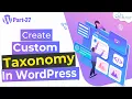 What is Taxonomy and How to Create Custom Taxonomy Category in WordPress