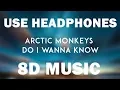 Download Lagu Arctic Monkeys - Do I wanna Know (8D AUDIO)