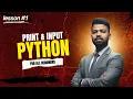Python Input and Print Functions in Hindi Python for Beginners 2026 Lesson 1