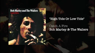 high tide or low tide bonus track 1973 bob marley u0026 the wailers