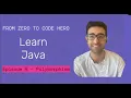 Java Journey From Zero to Code Hero OOP - Polymorphism Java Course Episode 8