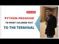 Python Program to Print Colored Text to the Terminal