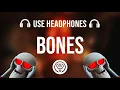 Imagine Dragons - Bones [8D AUDIO]