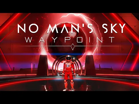 Download MP3 No Man's Sky Waypoint (4.0) Update Trailer