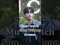 Download Lagu Top 15 must watch dramas of Song Weilong #dramachannel #asiandrama #dramalist #songweilong