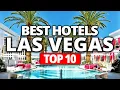 10 Best Hotels in Las Vegas FULL Review Tours