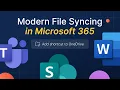 Modern File Syncing in Microsoft 365 SharePoint Teams and OneDrive Shortcuts