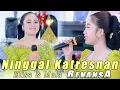 Lagu NINGGAL KATRESNAN // ELISA \u0026 MELA GITA // CAMPURSARI REVANSA // MELON AUDIO // KHANZA MULTIMEDIA