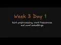 Week 3 Day 1 Text Preprocessing Word Frequencies and Word Embeddings