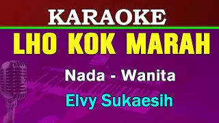 LHO KOK MARAH - Elvy Sukaesih | KARAOKE Nada Wanita