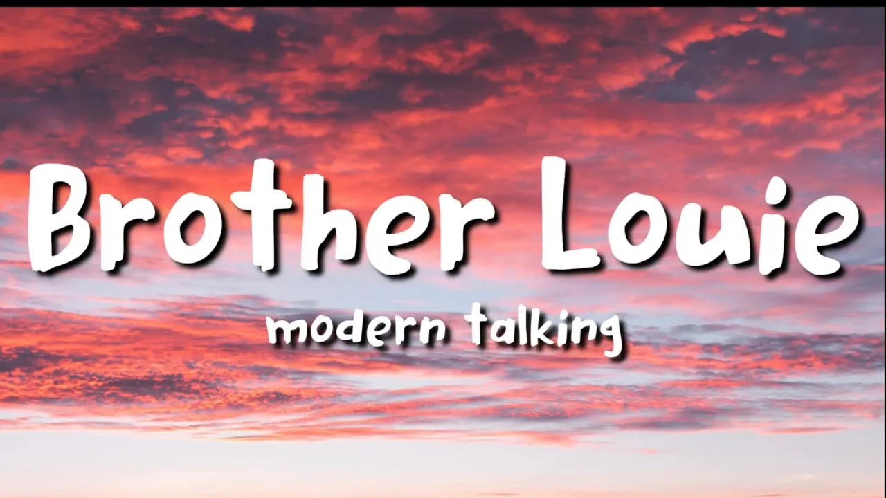 Modern Talking - Brother Louie (lyrics)