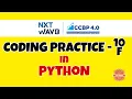 Coding Practice - 10F PYTHON NXTWAVE CCBP Code Solutions By GYM CODER PYTHON CP SERIES