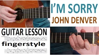 Download I'M SORRY - JOHN DENVER - fingerstyle GUITAR LESSON MP3