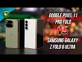 Google Pixel 11 Pro Fold VS Samsung Galaxy Z Fold 8 Ultra The Only Comparison You Need