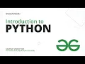 Introduction to Python Sample for Python Foundation Course GeeksforGeeks